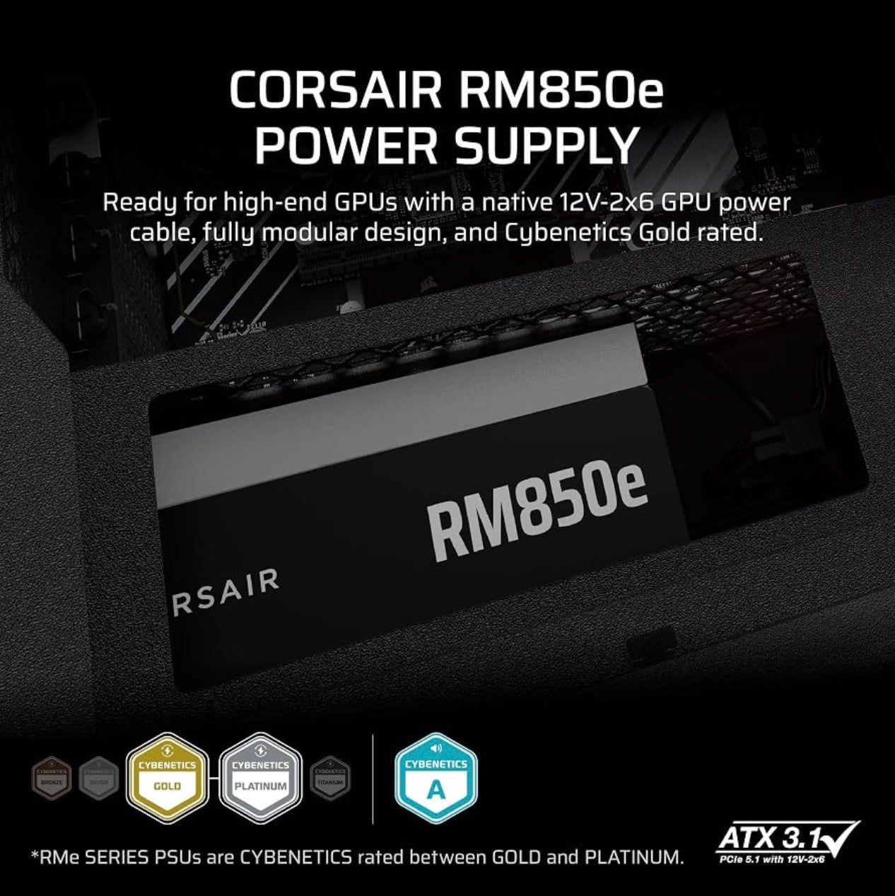 CORSAIR RM850e (2025) 850W Fully Modular PSU – ATX 3.1/PCIe 5.1 Ready – NEW, TESTED!